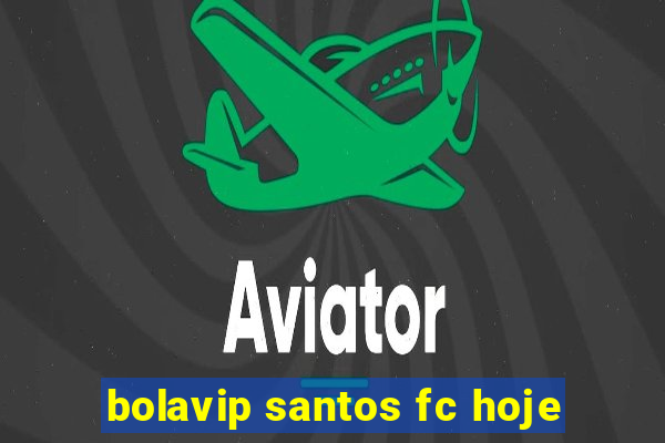 bolavip santos fc hoje